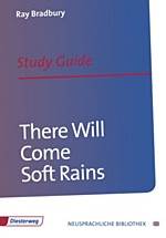 There will come soft rains -Inhaltlicher Schwerpunkt Landesabitur