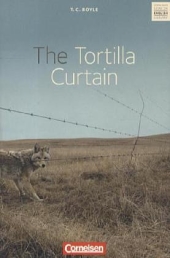 The Tortilla Curtain. Inhaltlicher Schwerpunkt Landesabitur