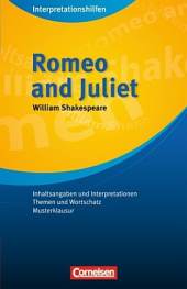 Romeo and Juliet - William Shakespeare. Inhaltlicher Schwerpunkt Landesabitur