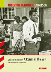 A RAISIN IN THE SUN. Inhaltlicher Schwerpunkt Landesabitur