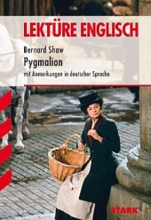 Pygmalion. Inhaltlicher Schwerpunkt Landesabitur