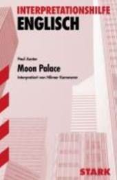 Paul Auster - Moon Palace. Inhaltlicher Schwerpunkt Landesabitur