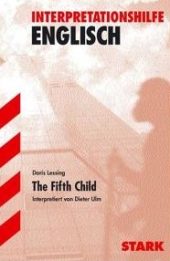 The Fifth Child. Inhaltlicher Schwerpunkt Landesabitur