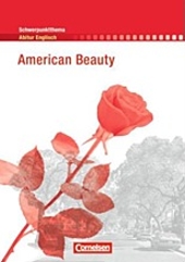 American Beauty - Inhaltlicher Schwerpunkt Landesabitur