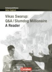 Vikas Swarup: Q&A/Slumdog Millionaire - Inhaltlicher Schwerpunkt Landesabitur