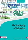 The Ambiguity of Belonging