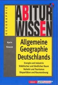 Abiturwissen  Erdkunde: Allgemeine Geographie Deutschlands