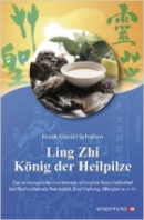 Ling Zhi. Knig der Heilpilze