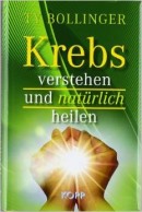 Krebs verstehen und natürlich heilen Therapie und Maßnahmen bei Krebs