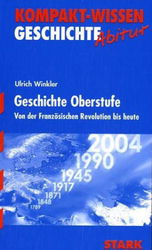 Geschichte Lernhilfen von Stark für den Einsatz in der Oberstufe ergänzend zum Unterricht in Geschichte