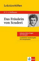 Interpretation: Das Frulein von Scuderi