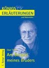 KÖNIGS ERLÄUTERUNGEN - Ausführliche Interpretation und Textanalyse verschiedener deutscher Literatur - Am kürzeren Ende der Sonnenallee