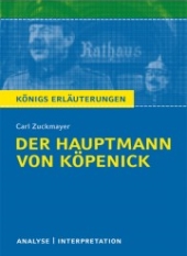 Königs Erläuterungen - Der Hauptmann von Köpenick