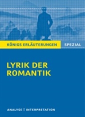 Königs Erläuterung. Lyrik der Romantik