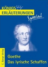 Interpretationshilfe. Goethe - Lyrisches Schaffen