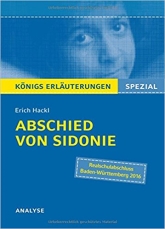 KÖNIGS ERLÄUTERUNGEN - Ausführliche Interpretation und Textanalyse verschiedener deutscher Literatur - Abschied von Sidonie
