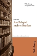 Interpretationshilfe: Am Beispiel meines Bruders