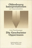 Interpretationshilfe: Die Geschwister Oppermann