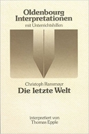 Interpretationshilfe: Die letzte Welt