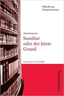 Interpretationshilfe: Sansibar oder der letzte Grund