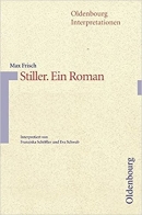 Interpretationshilfe:Stiller. Ein Roman