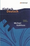 Michael Kohlhaas. Schöningh Lektüre
