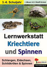 Lernwerkstatt Biologie :  Heimische Kriechtiere