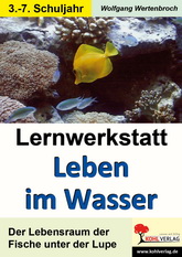 Lernwerkstatt Leben im Wasser - Kopiervorlagen mit Lösungen