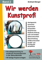 Kunst Kopiervorlagen vom Kohl Verlag-  Kunstunterricht Sekundarstufe