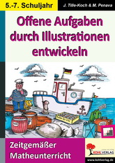 Mathe Kopiervorlagen mit Lösungen - Offene Aufgaben durch Illustrationen entwickeln