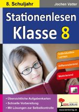 Deutsch Kopiervorlagen vom Kohl Verlag- Deutsch Lesetraining Stationenlesen Klasse 8