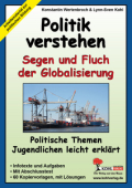 Kopiervorlagen für den Unterricht in Sozialkunde - Politik verstehen. Segen und Fluch der Globalisierung