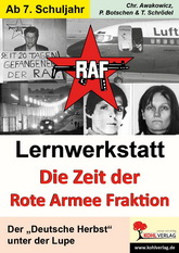 Kopiervorlagen für den Unterricht in Geschichte. Thema: Die Zeit der RAF