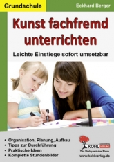 Kunst Unterrichtsmaterialien für einen guten und abwechslungsreichen Kunstunterricht in der Grundschule