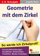 Mathe Kopiervorlagen mit Lösungen - Geometrie mit dem Zirkel