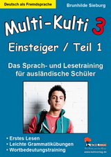 Multi-Kulti: Das ganz neue Sprach- und Lesetraining für ausländische SchülerInnen