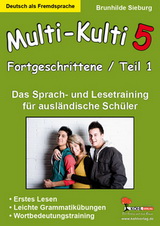 Multi-Kulti: Das ganz neue Sprach- und Lesetraining für ausländische SchülerInnen