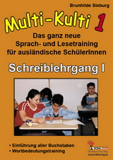 Multi-Kulti: Das ganz neue Sprach- und Lesetraining für ausländische SchülerInnen