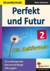 Kopiervorlagen vom Kohl Verlag - Perfekt und Futur