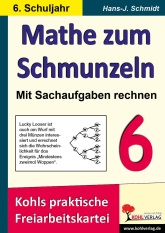 Mathe zum Schmunzeln: Sachaufgaben Klasse 6