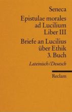 Epistulae Morales von Seneca - Lateinischer Text und  Übersetzung