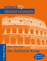 Der gallische Krieg -  De Bello Gallico