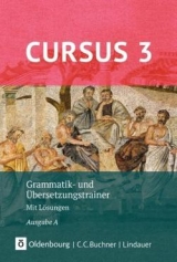 Latein Lehrwerk Cursus A. Grammatik- und Übersetzungstrainer