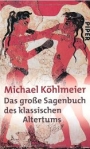 Groe Sagenbuch des klassischen Altertums