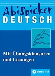 Abi Spicker Deutsch -Compact Verlag