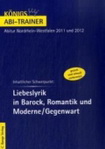 Libeslyrik in Barock, Romantik und Moderne/Gegenwart Abi Trainer für Niedersachsen