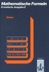 Mathematik Formelsammlung für den Einsatz in der weiterführenden Schule -ergänzend zum Matheunterricht