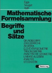 Mathematik Formelsammlung für den Einsatz in der weiterführenden Schule -ergänzend zum Matheunterricht