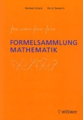 Mathematik Formelsammlung für den Einsatz in der weiterführenden Schule -ergänzend zum Matheunterricht