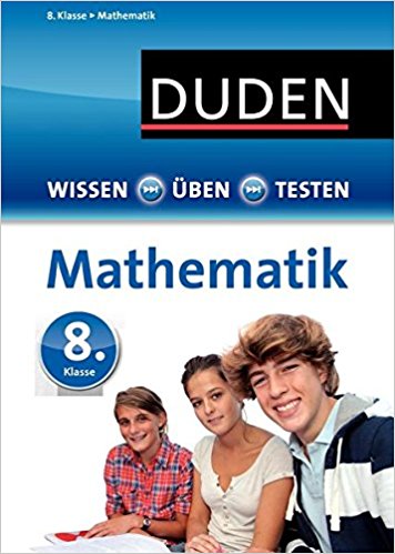 Mathe Übungsaufgaben mit Lösungen für die 8. Klasse